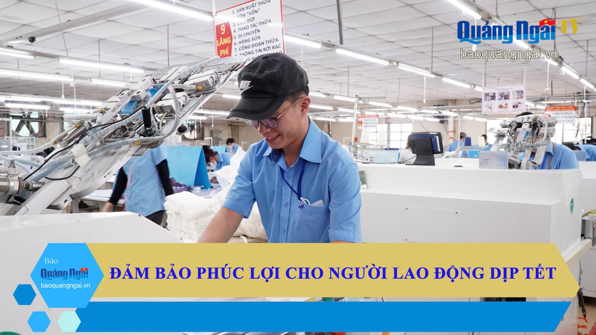 [Video]. Đảm bảo phúc lợi cho người lao động dịp Tết