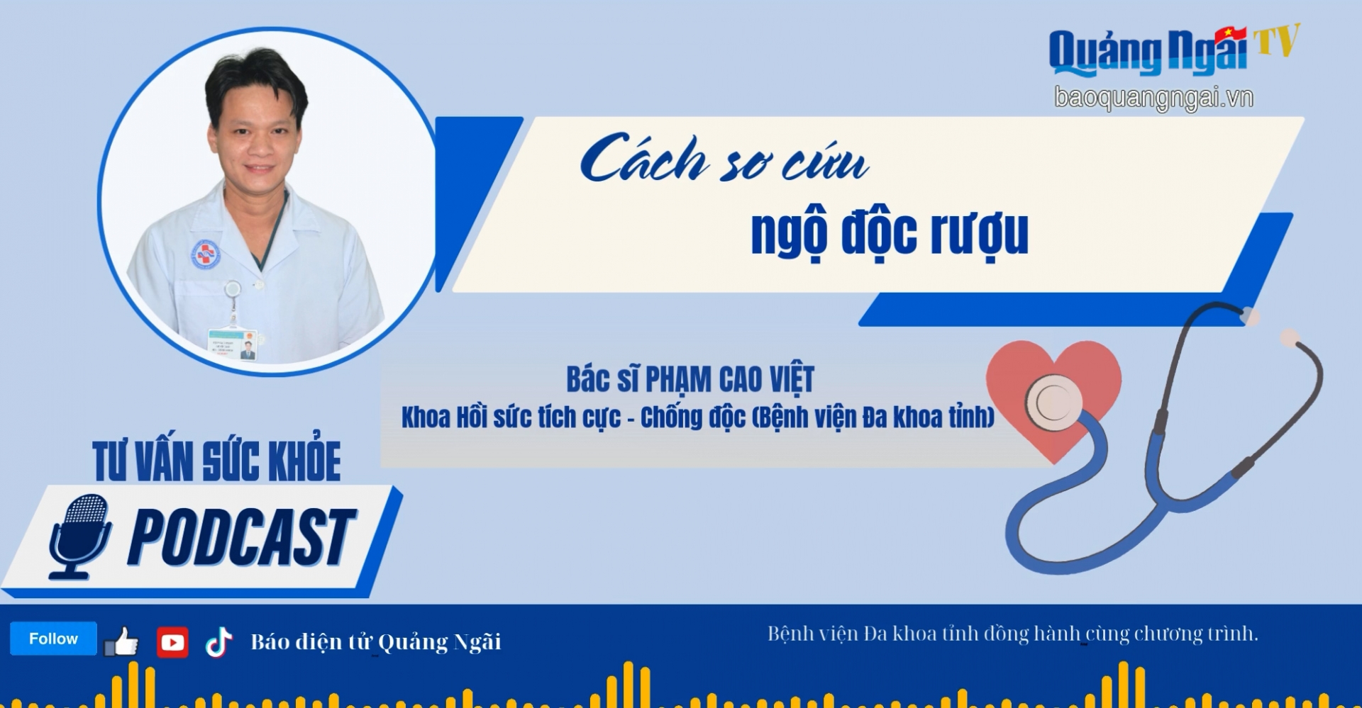 [Podcast]. Cách sơ cứu ngộ độc rượu