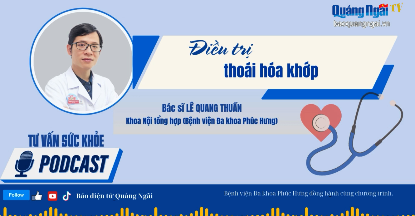 [Podcast]. Điều trị thoái hóa khớp