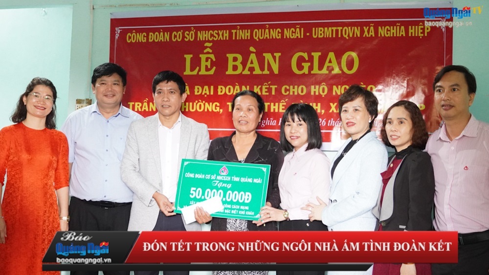 Video: Đón Tết trong những ngôi nhà ấm tình đoàn kết