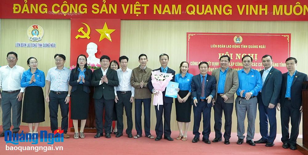 Công bố các Quyết định thành lập các tổ chức công đoàn 