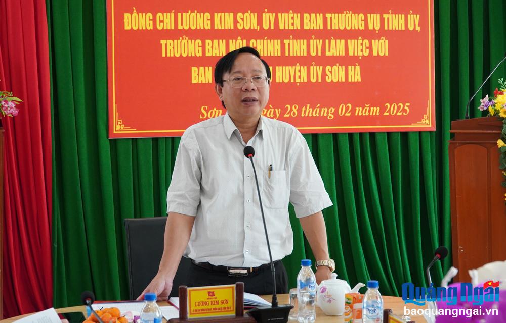 Trưởng ban Nội chính Tỉnh ủy Lương Kim Sơn làm việc với Ban Thường vụ Huyện ủy Sơn Hà
