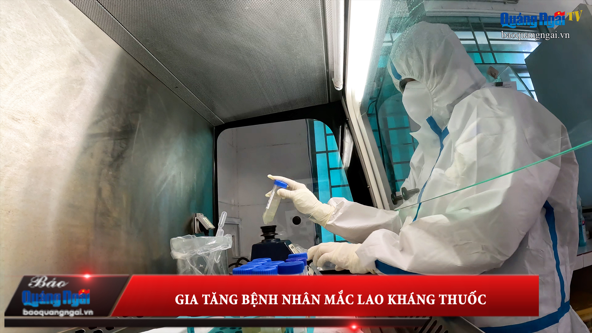 [Video]. Gia tăng bệnh nhân mắc lao kháng thuốc