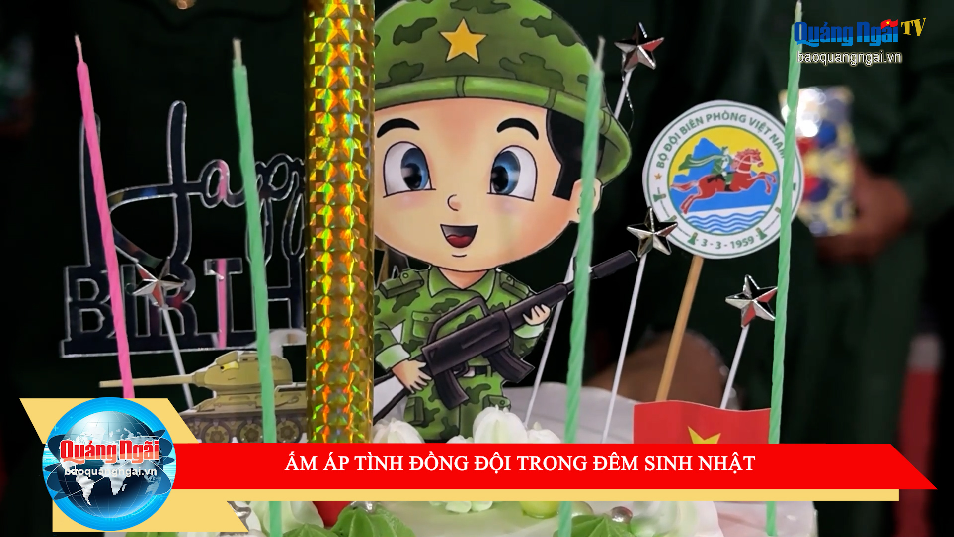 [Video]. Ấm áp tình đồng đội trong đêm sinh nhật