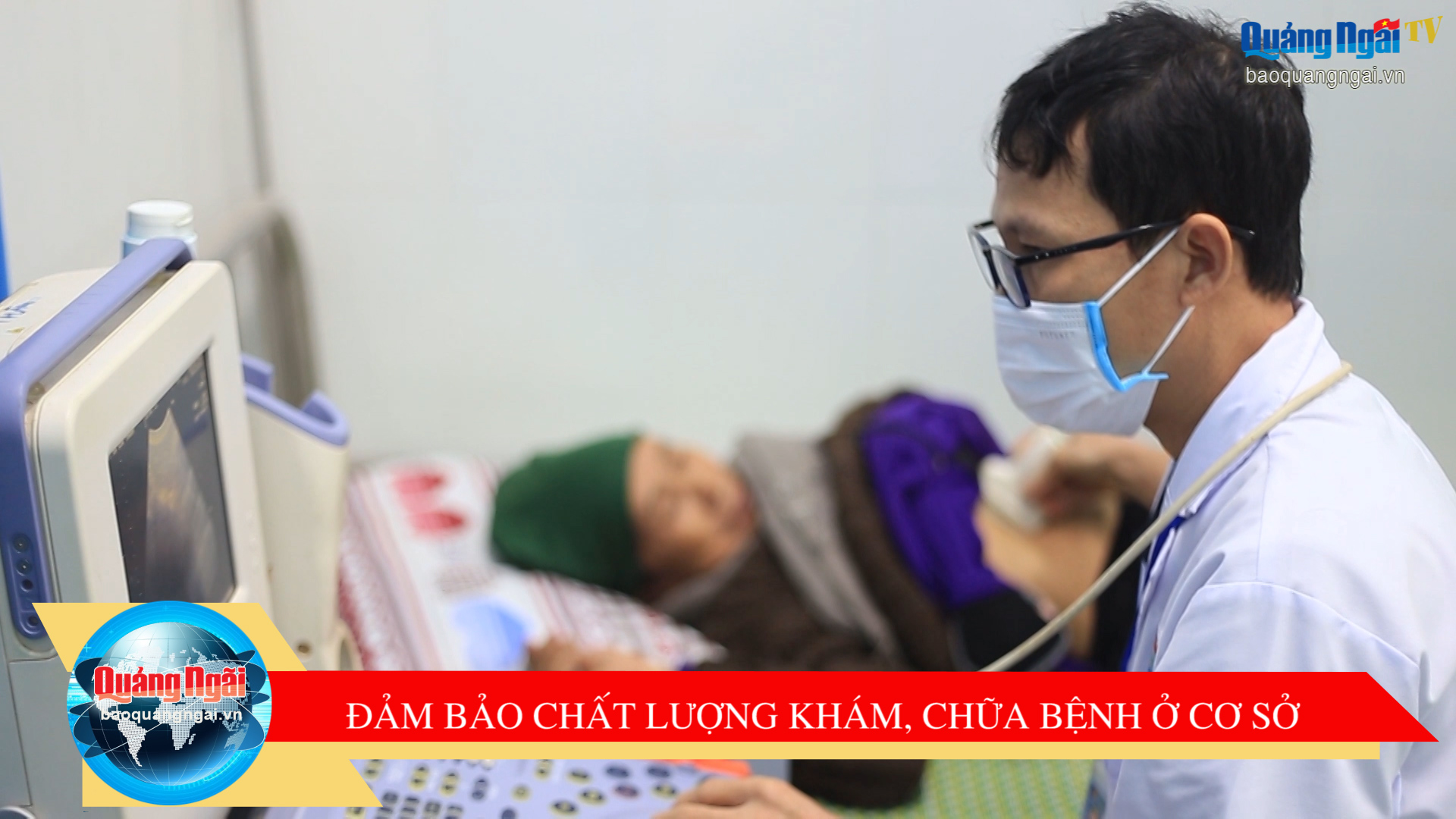 [Video]. Đảm bảo chất lượng khám, chữa bệnh ở cơ sở