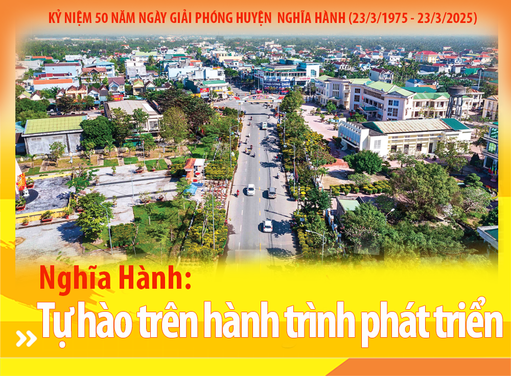 Nghĩa Hành: Tự hào trên hành trình phát triển