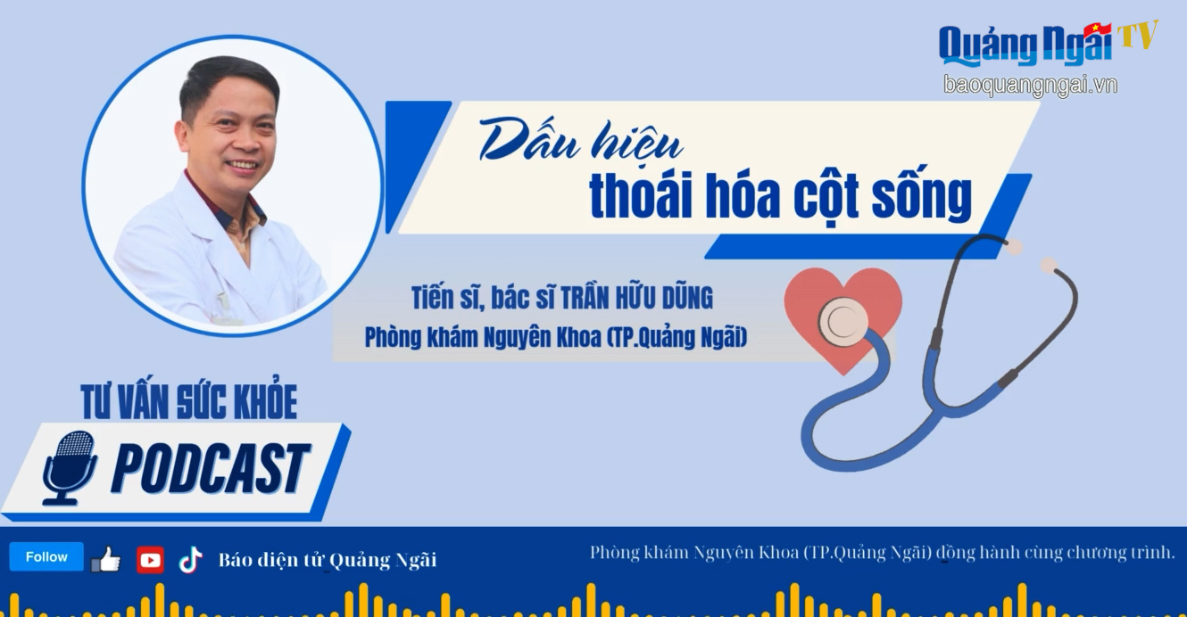 [Podcast]. Dấu hiệu thoái hóa cột sống
