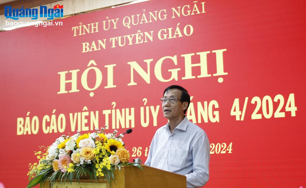 Hội nghị báo cáo viên Tỉnh ủy tháng 4/2024