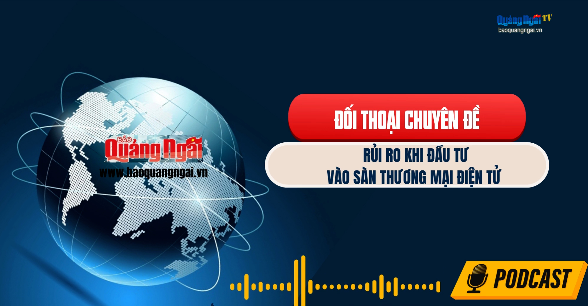 [Podcast]. Rủi ro khi đầu tư vào sàn thương mại điện tử