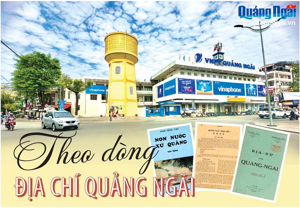 Theo dòng địa chí Quảng ngãi