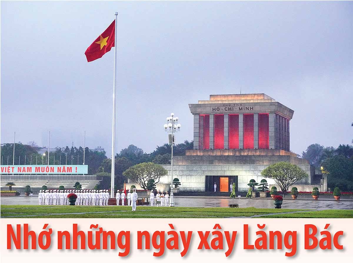 Nhớ những ngày xây Lăng Bác