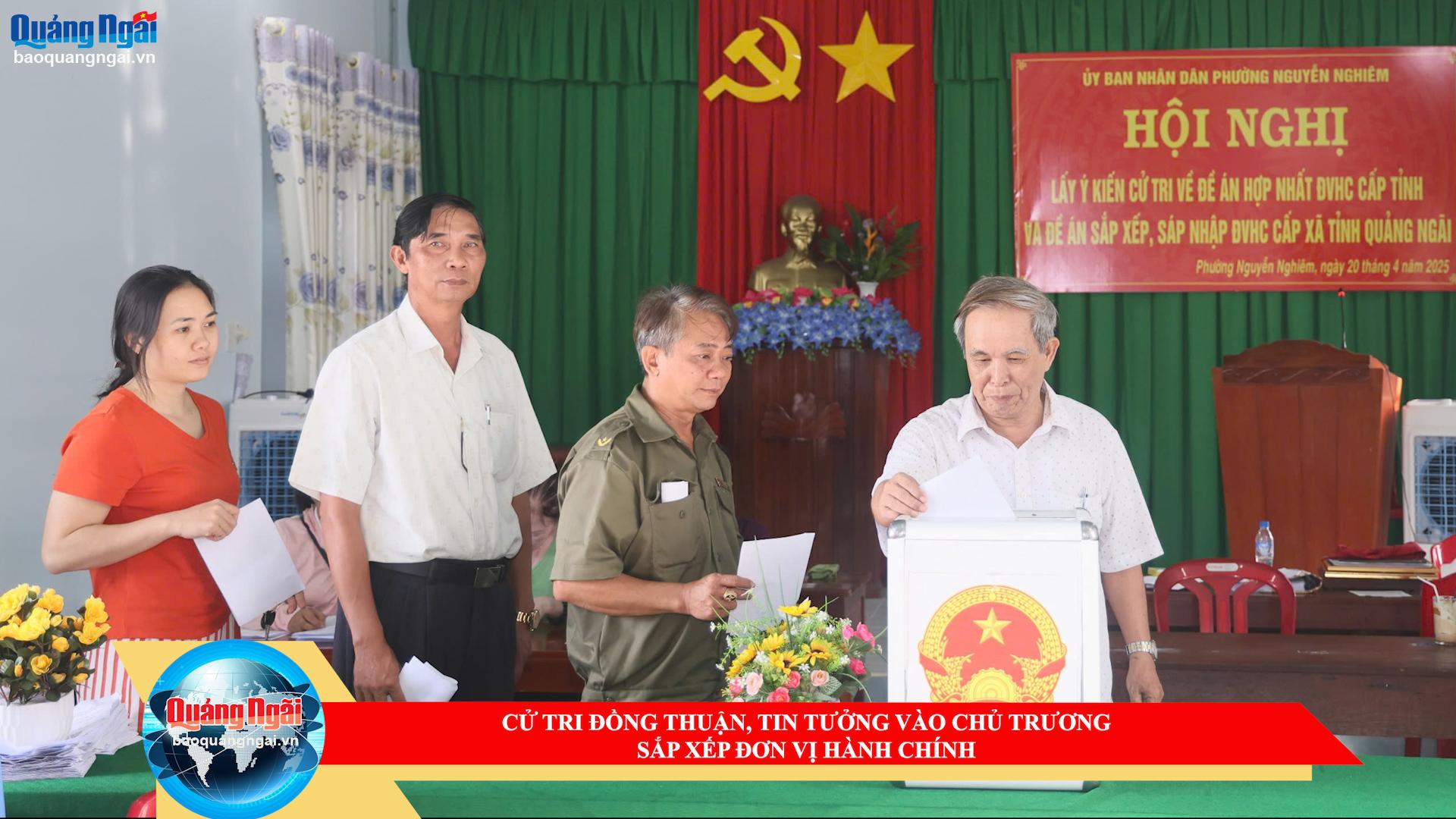 [Video]. Cử tri đồng thuận, tin tưởng vào chủ trương sắp xếp đơn vị hành chính 