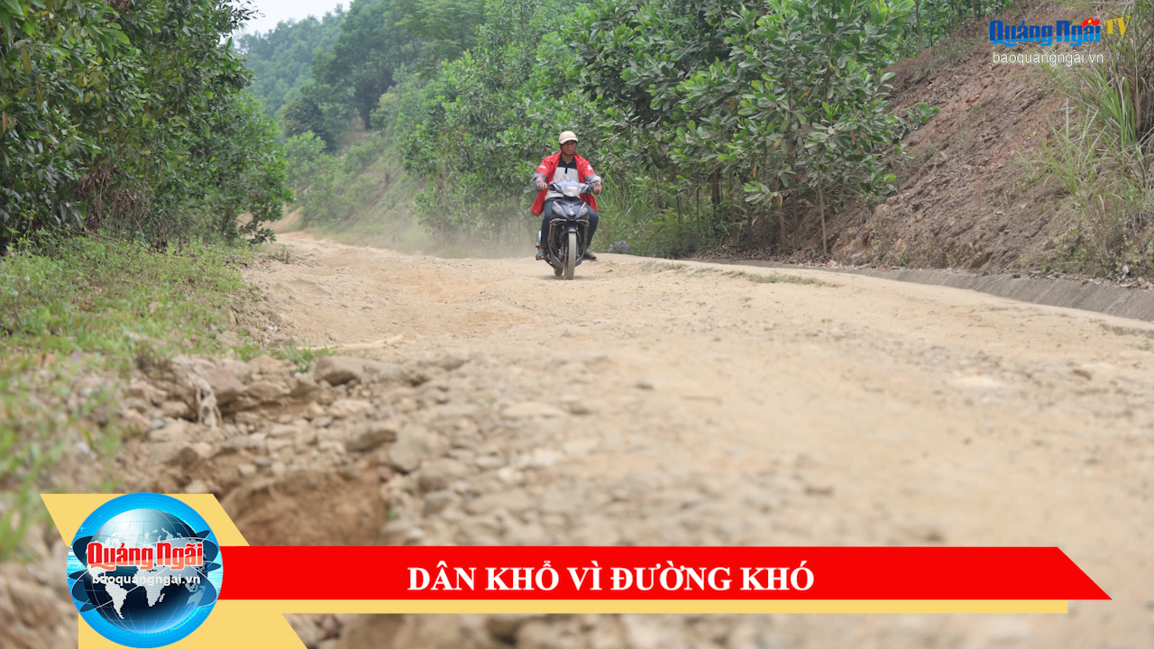 [Video]. Dân khổ vì đường khó