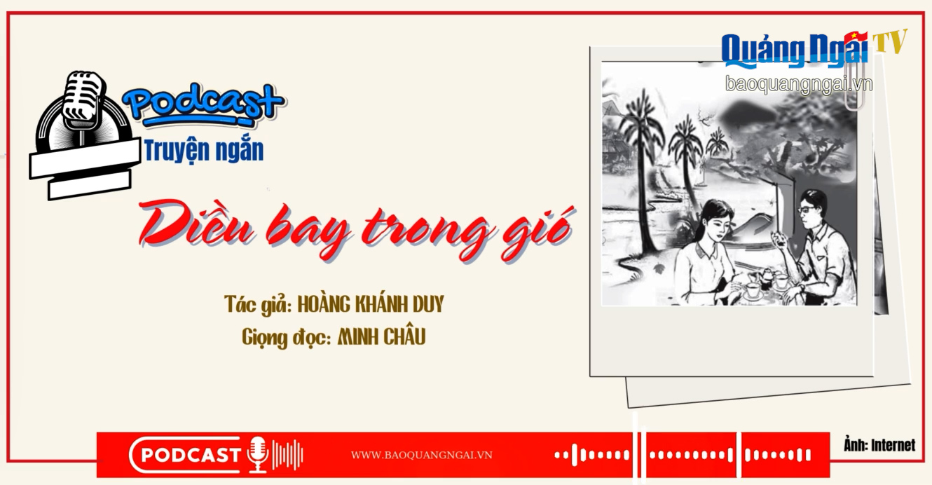 [Podcast]. Diều bay trong gió