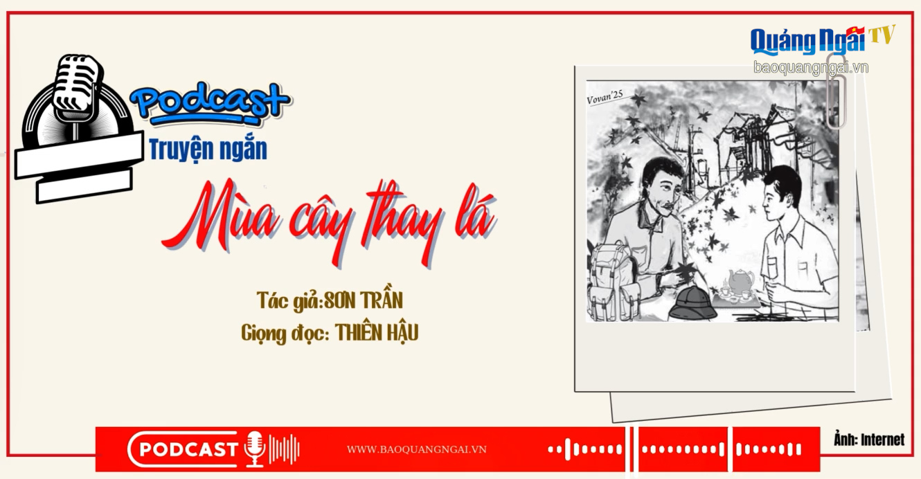 [Podcast]. Mùa cây thay lá