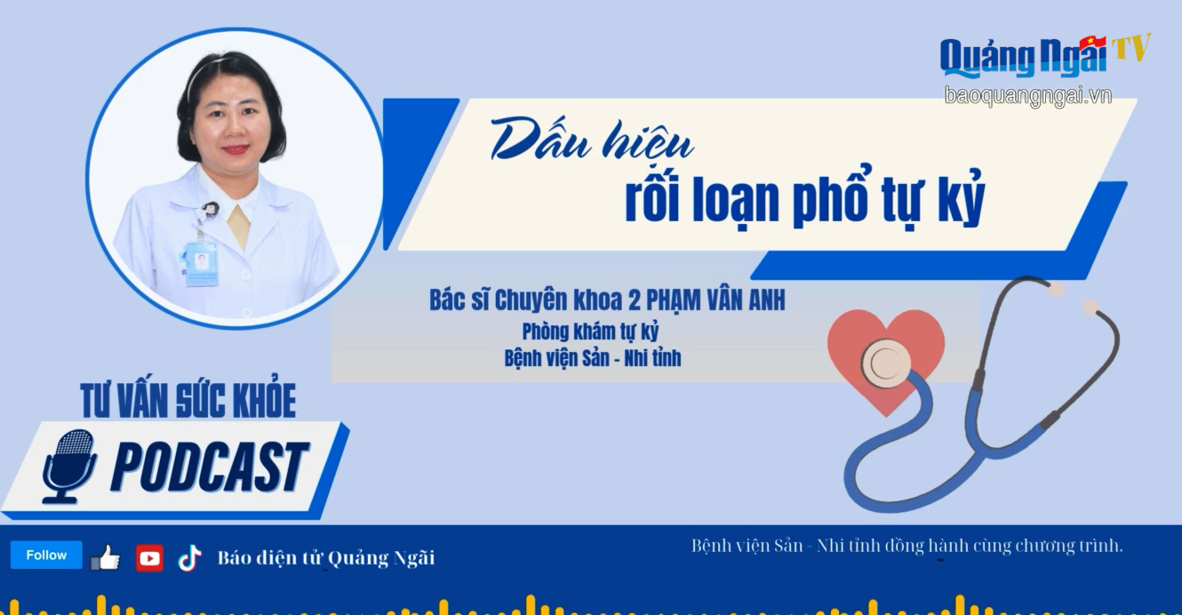 [Podcast]. Dấu hiệu rối loạn phổ tự kỷ