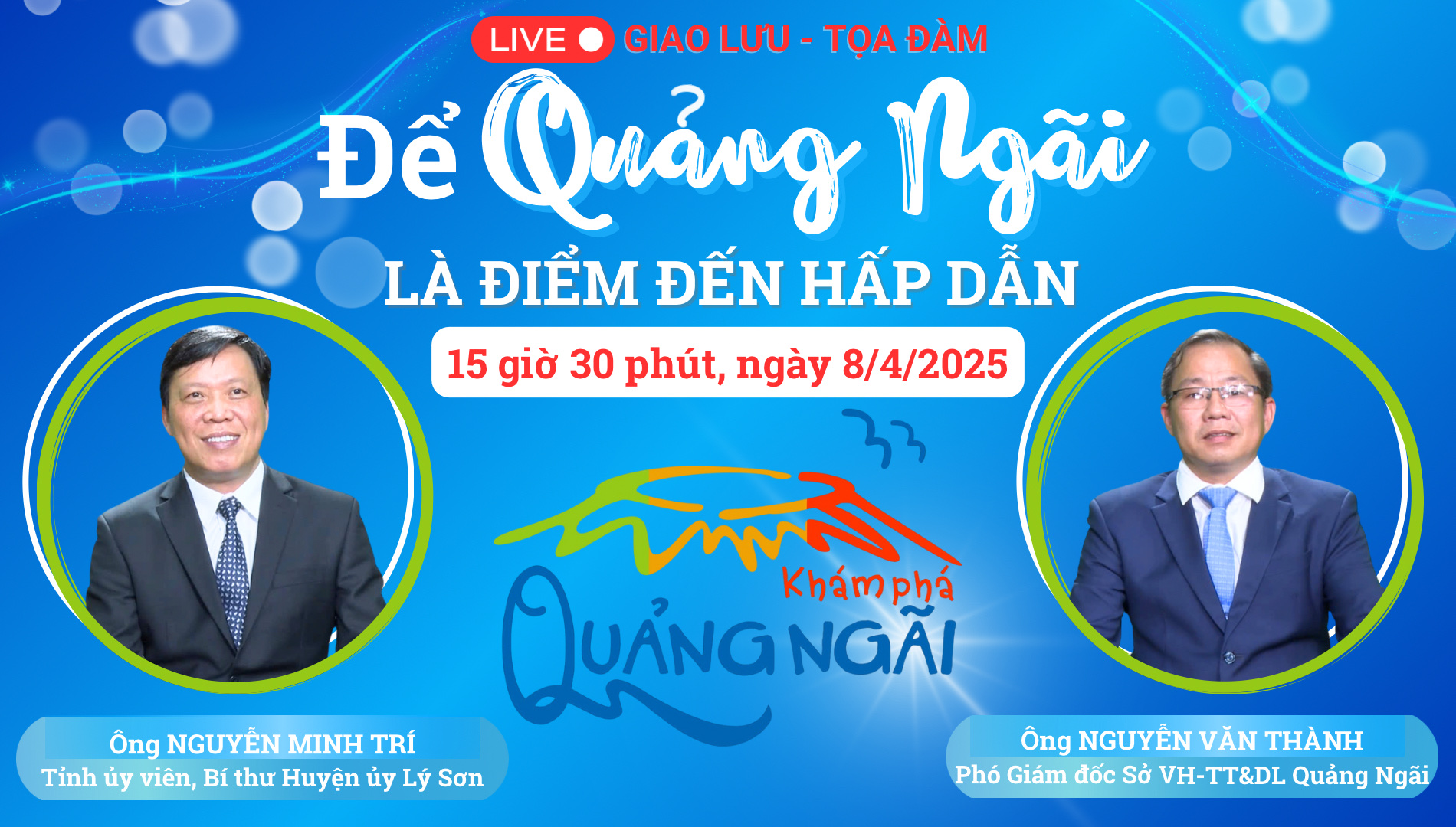 Đón xem Chương trình Giao lưu - Tọa đàm  “Để Quảng Ngãi là điểm đến hấp dẫn”
