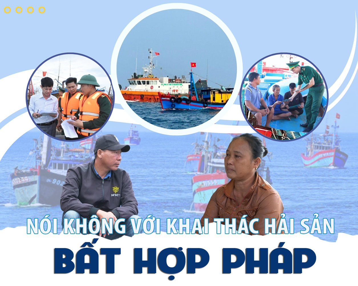 [Emagazine]. Nói không với khai thác hải sản bất hợp pháp (Kỳ 1)