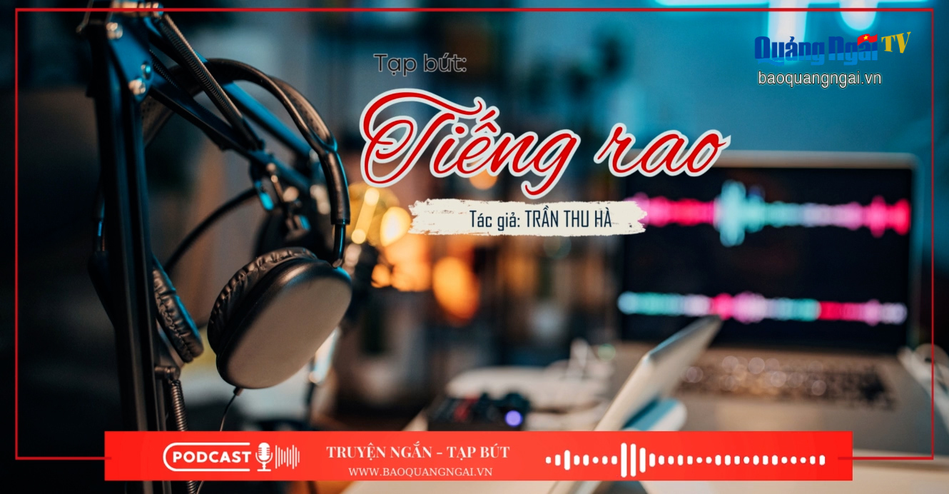 [Podcast]. Tiếng rao