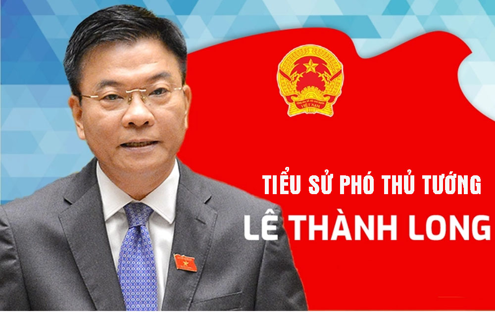  [Infographic]. Tiểu sử Phó Thủ tướng Lê Thành Long