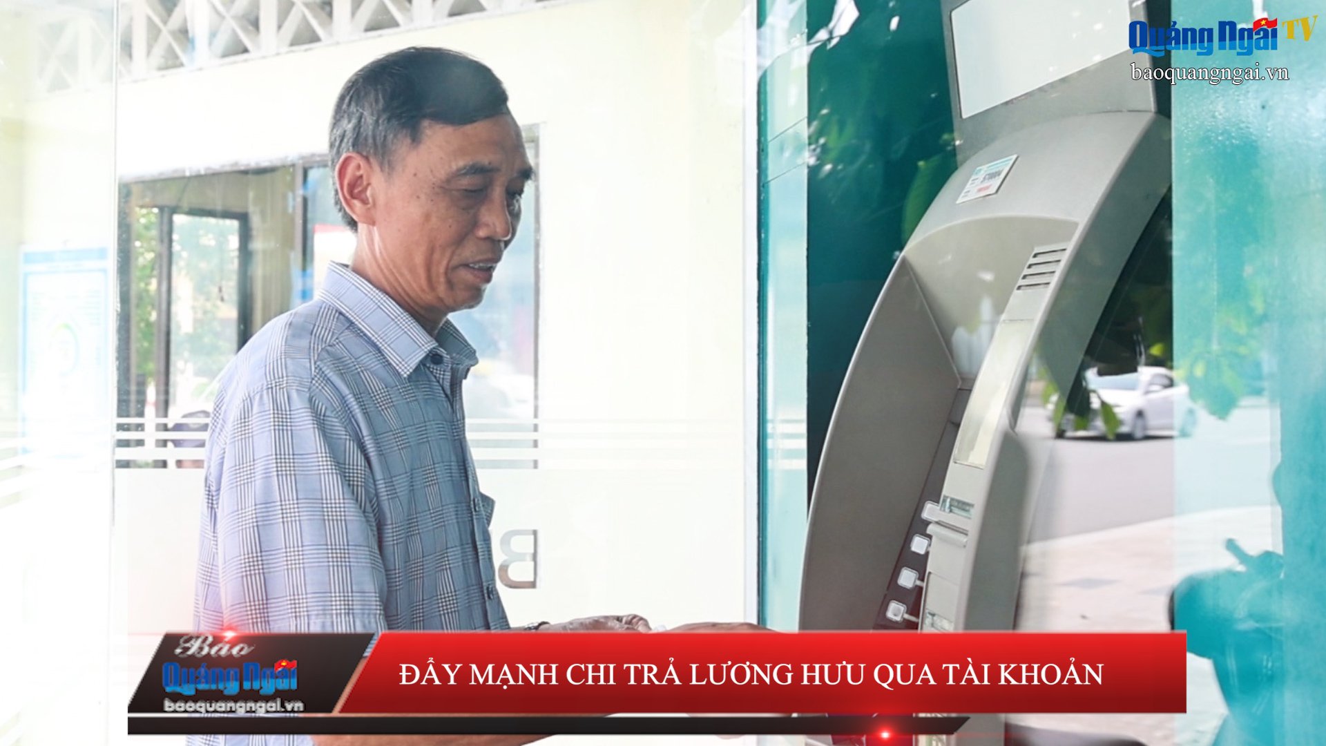 [Video]. Đẩy mạnh chi trả lương hưu qua tài khoản