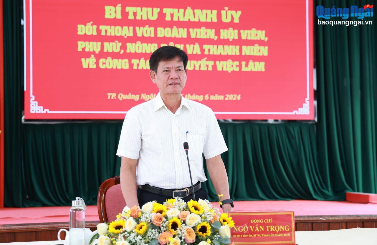 Bí thư Thành ủy Quảng Ngãi đối thoại với đoàn viên, hội viên