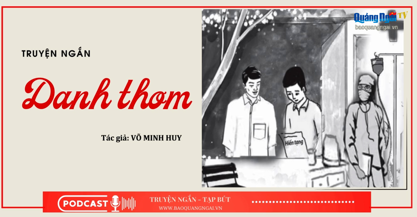 [Podcast]. Danh thơm