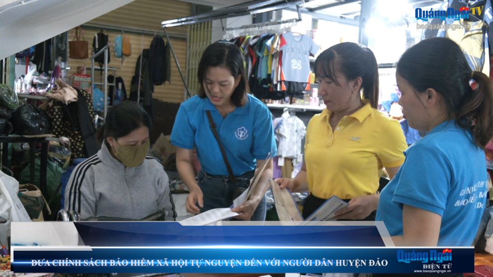 Video: Đưa chính sách bảo hiểm xã hội tự nguyện đến với người dân huyện đảo