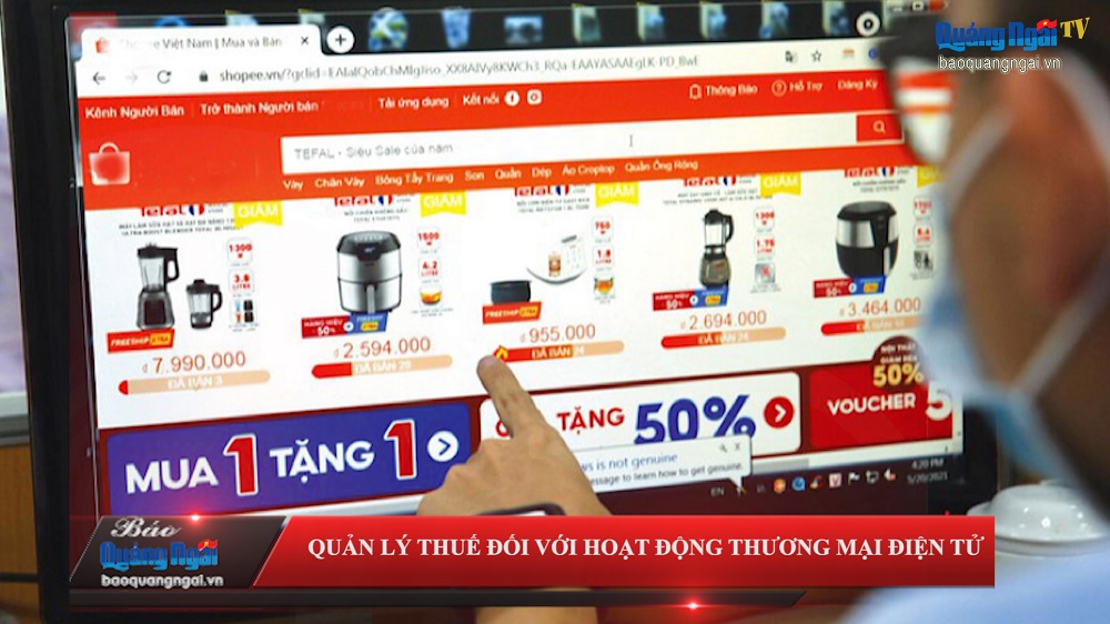 [Video]. Quản lý thuế đối với hoạt động thương mại điện tử