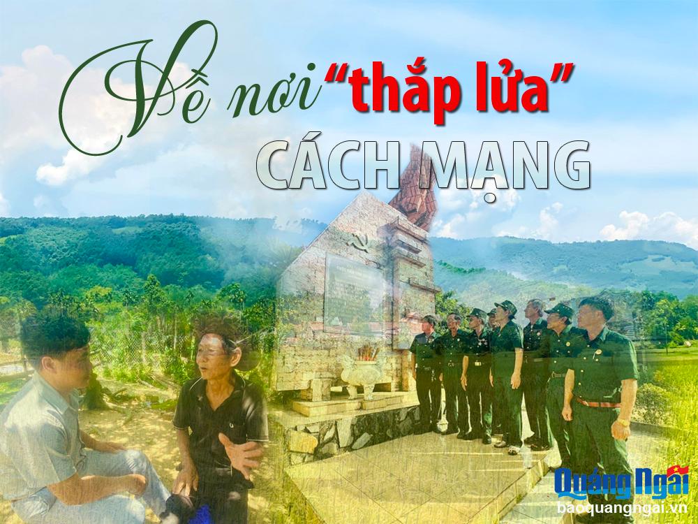 [Emagazine]- Về nơi “thắp lửa”cách mạng