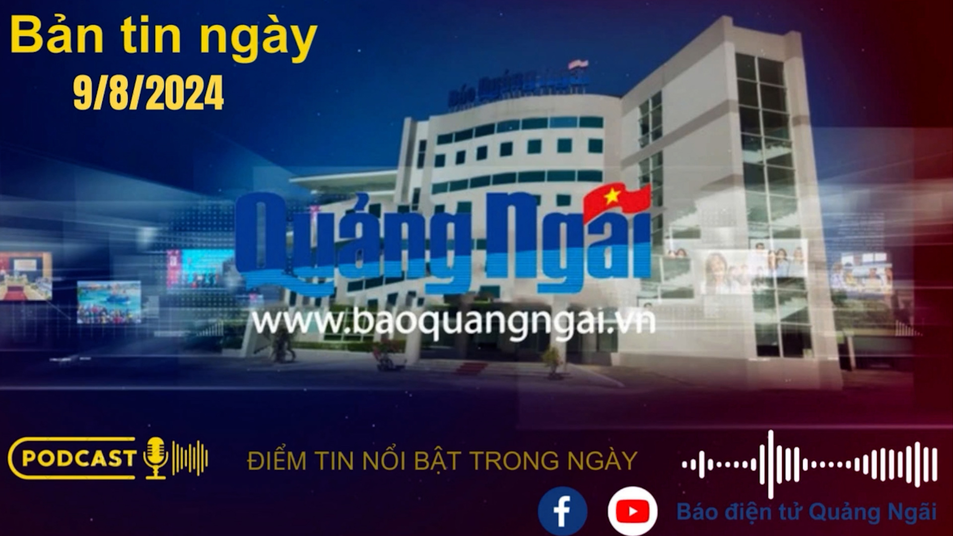 [Podcast]. Bản tin ngày 9/8/2024