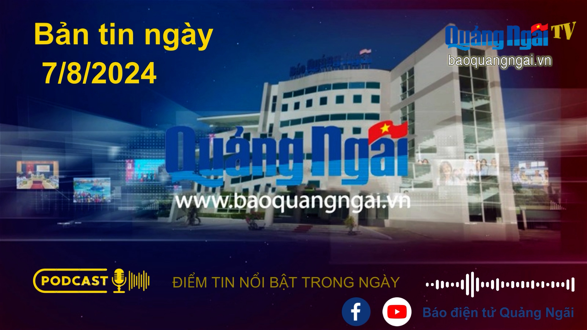 [Podcast]. Bản tin ngày 7/8/2024