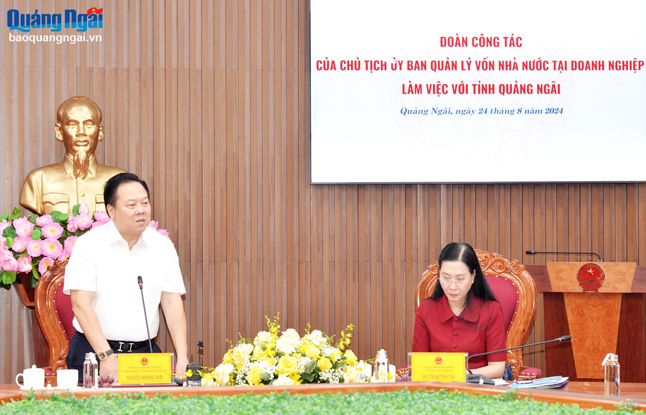 Chủ tịch Ủy ban Quản lý vốn nhà nước tại doanh nghiệp làm việc tại Quảng Ngãi