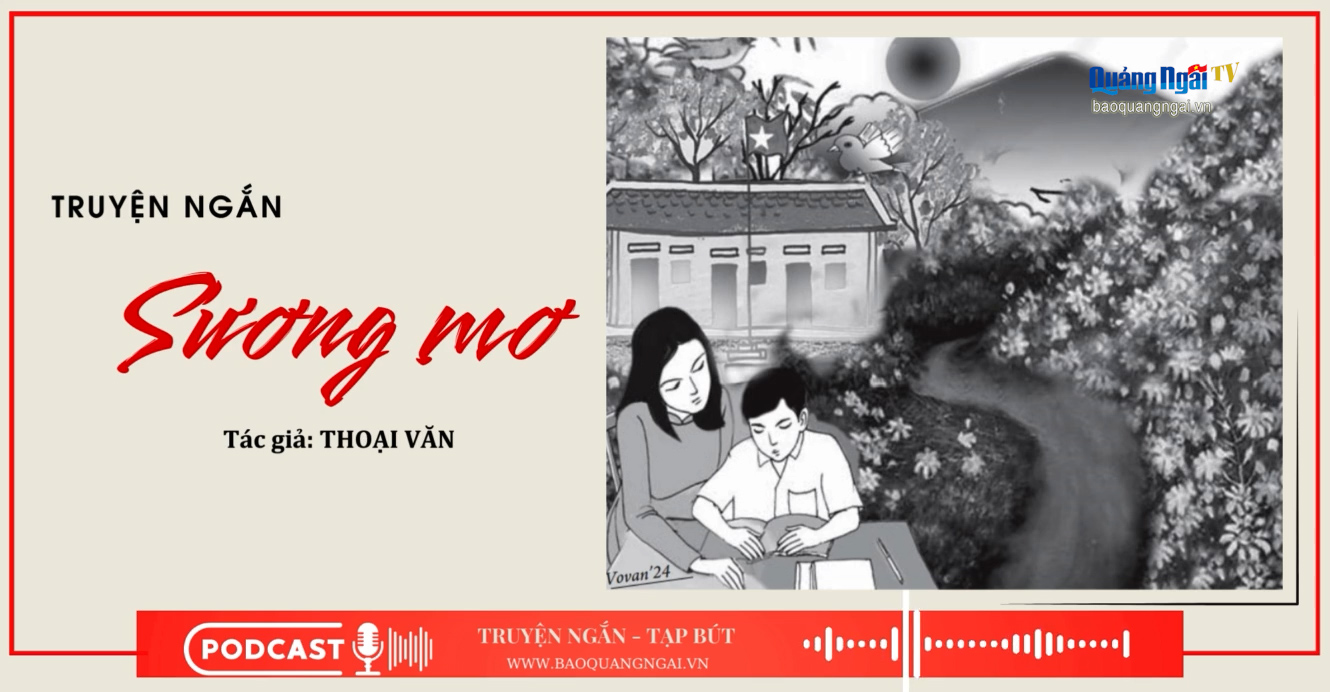 [Podcast]. Sương mơ