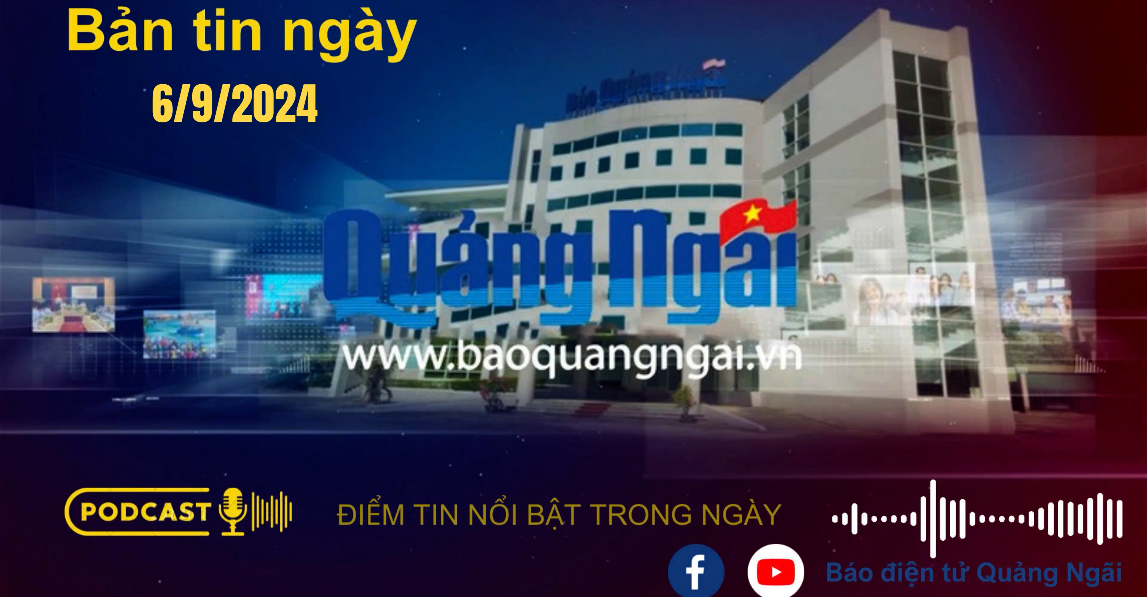[Podcast]. Bản tin ngày 6/9/2024