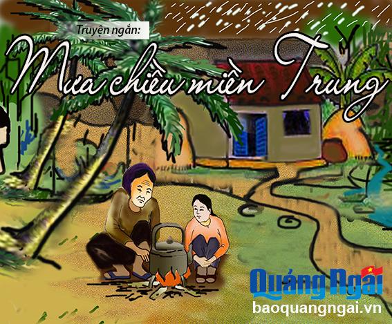 Truyện ngắn: Mưa chiều miền Trung