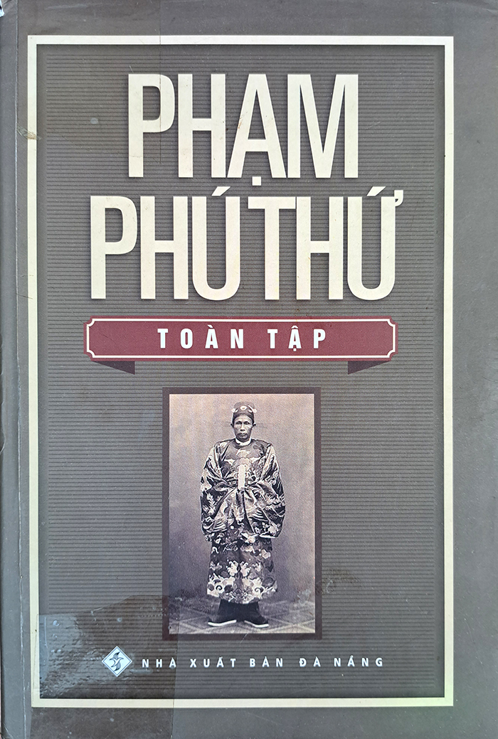 Tác giả - Tác phẩm: Danh thần Phạm Phú Thứ và tập thơ về Quảng Ngãi
