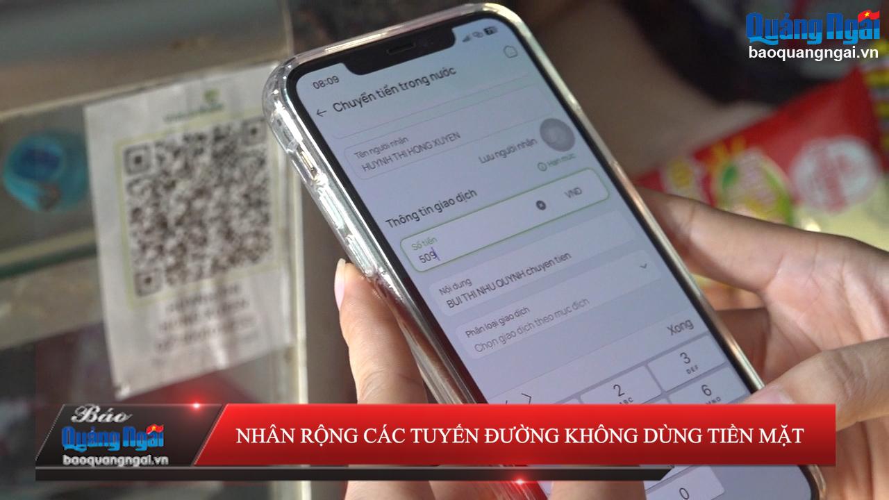 [Video]. Nhân rộng các tuyến đường không dùng tiền mặt
