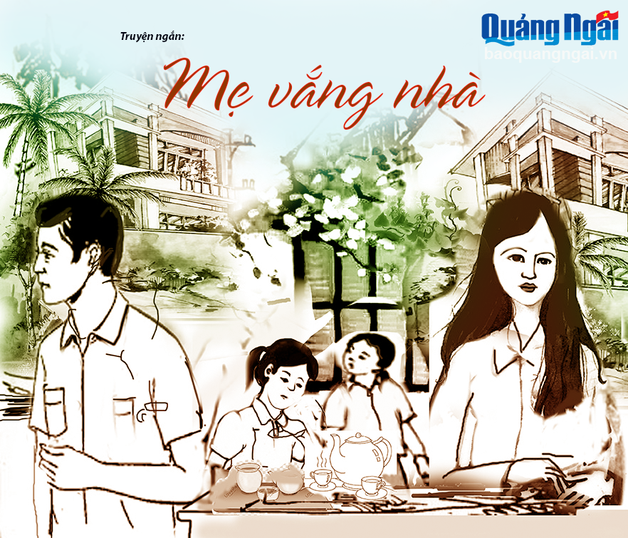 Truyện ngắn: Mẹ vắng nhà