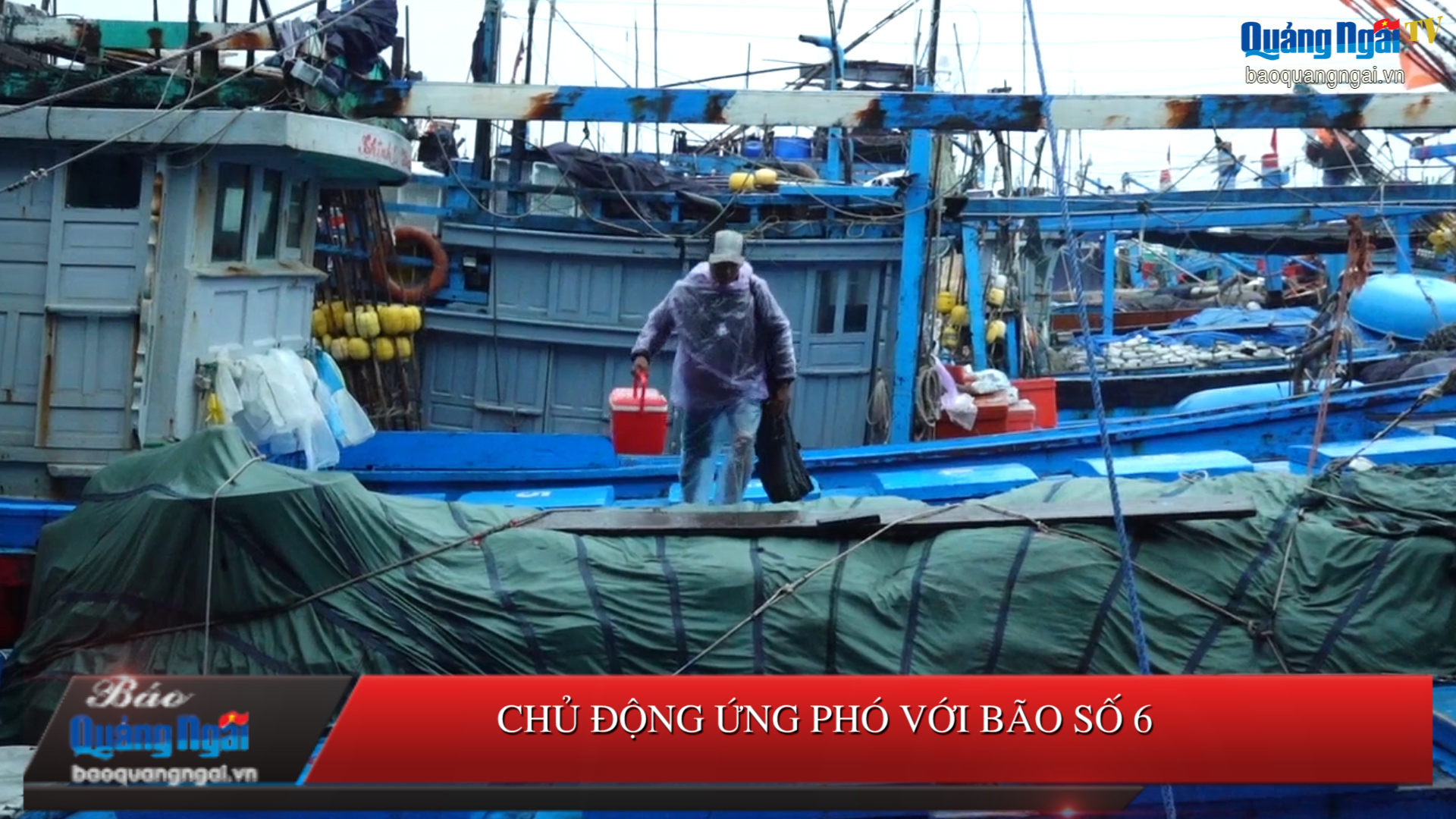 [Video]. Chủ động ứng phó với bão số 6