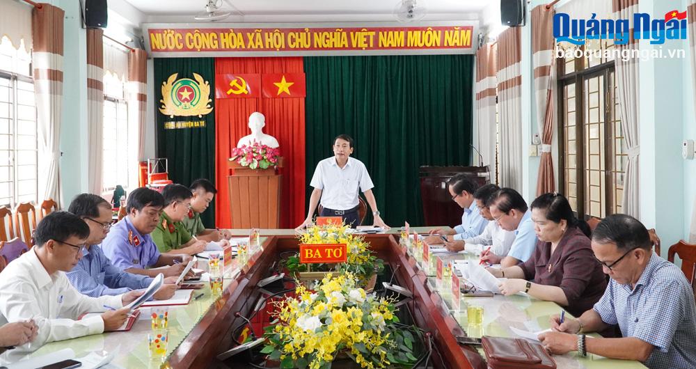Giám sát công tác đảm bảo ANTT tại huyện Ba Tơ