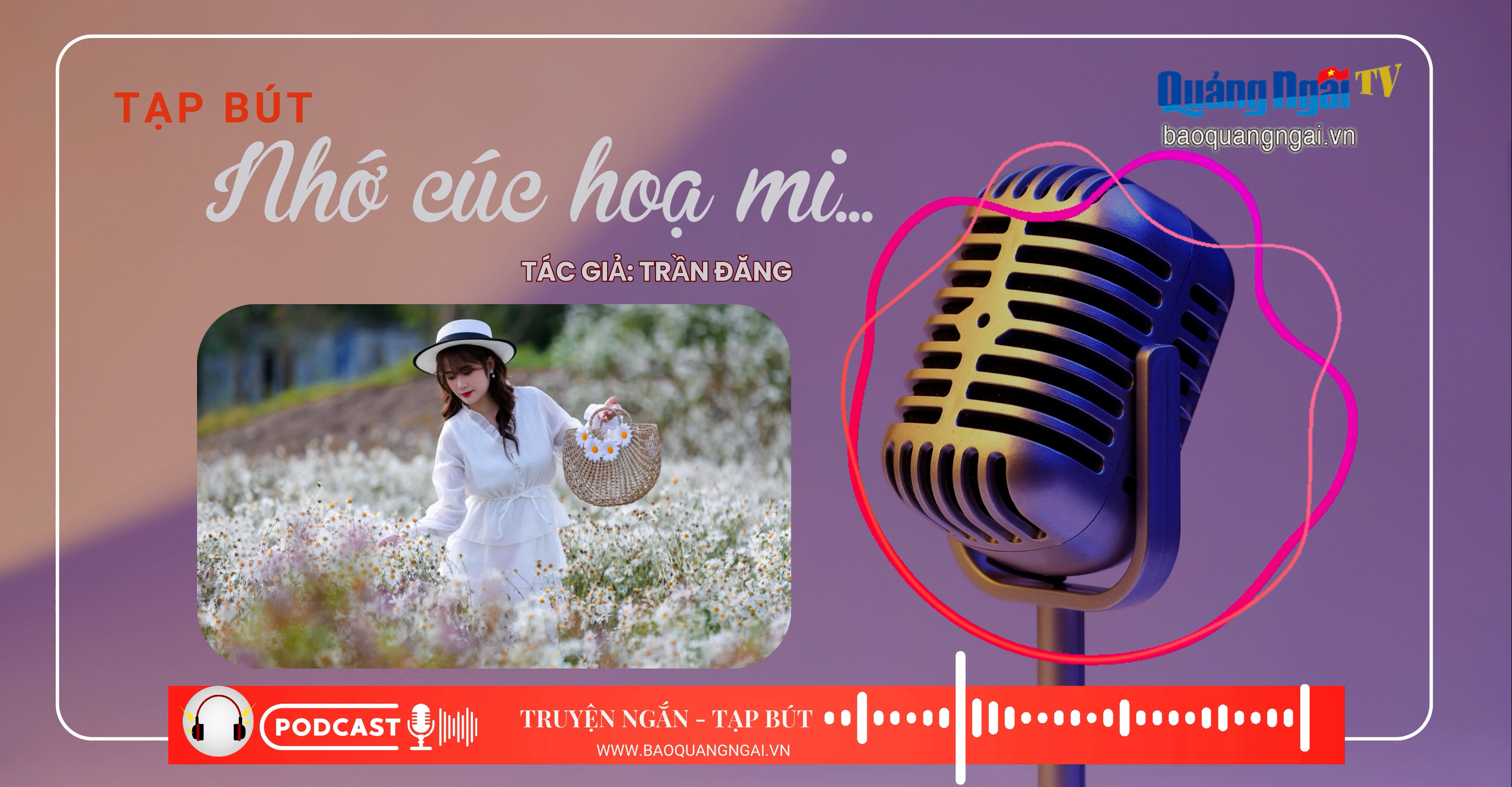 [Podcast]. Nhớ cúc họa mi...
