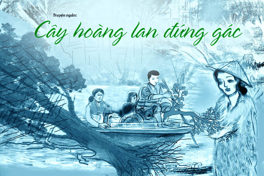 Truyện ngắn: Cây hoàng lan đứng gác