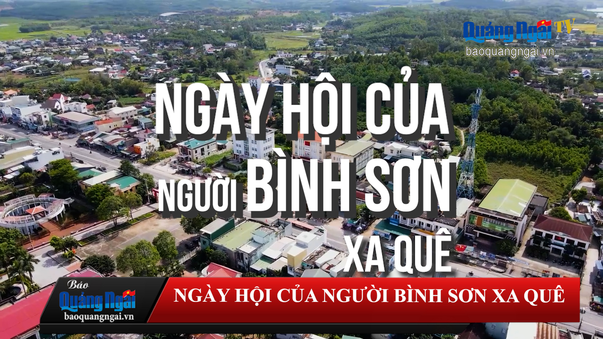 [Video]. Ngày hội của người Bình Sơn xa quê