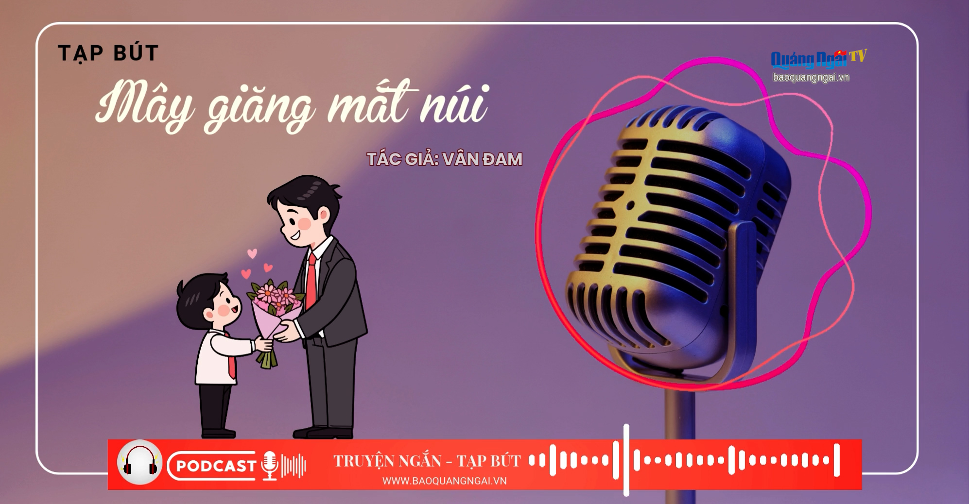 [Podcast]. Mây giăng mắt núi