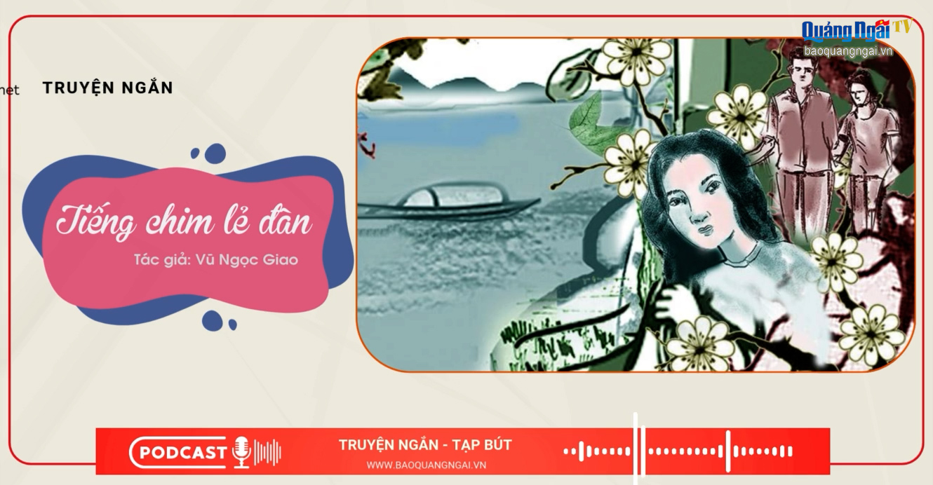 [Podcast]. Tiếng chim lẻ đàn