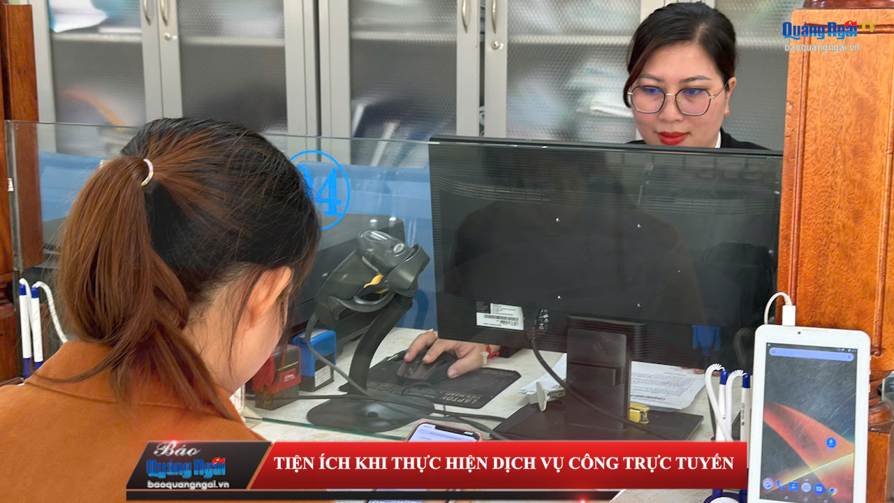 [Video]. Tiện ích khi thực hiện dịch vụ công trực tuyến 
