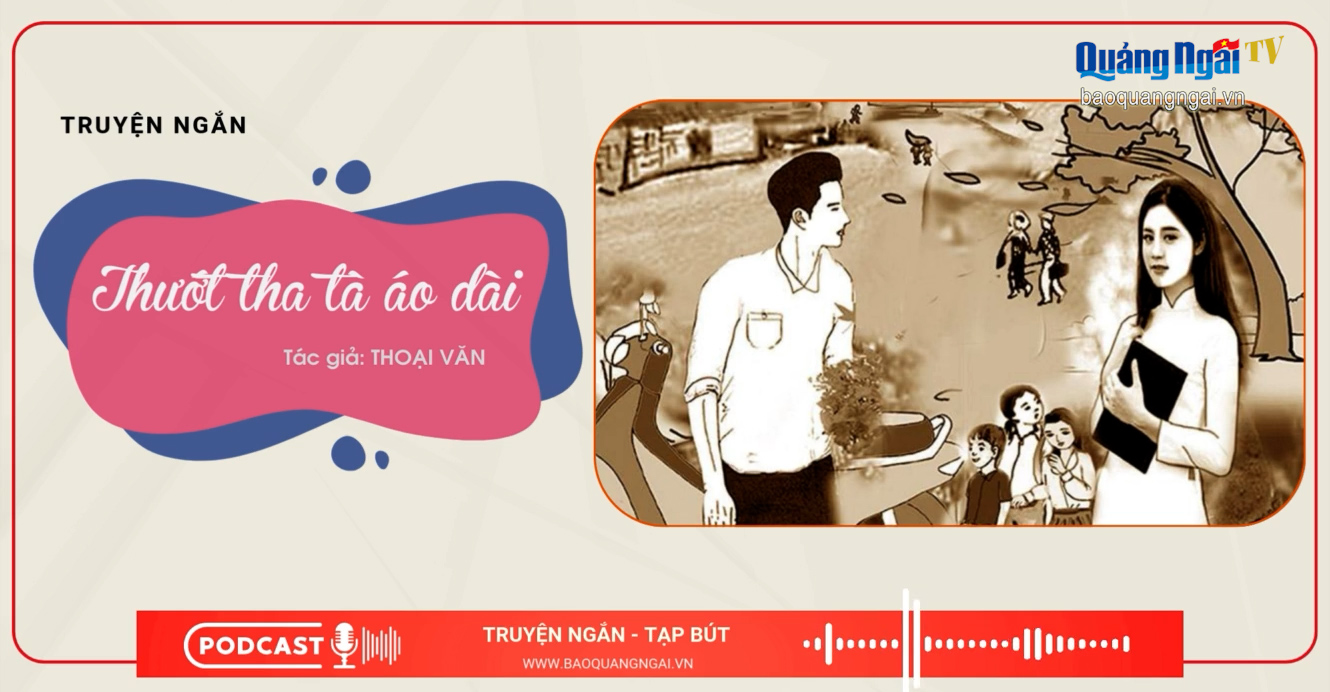 [Podcast]. Thướt tha tà áo dài