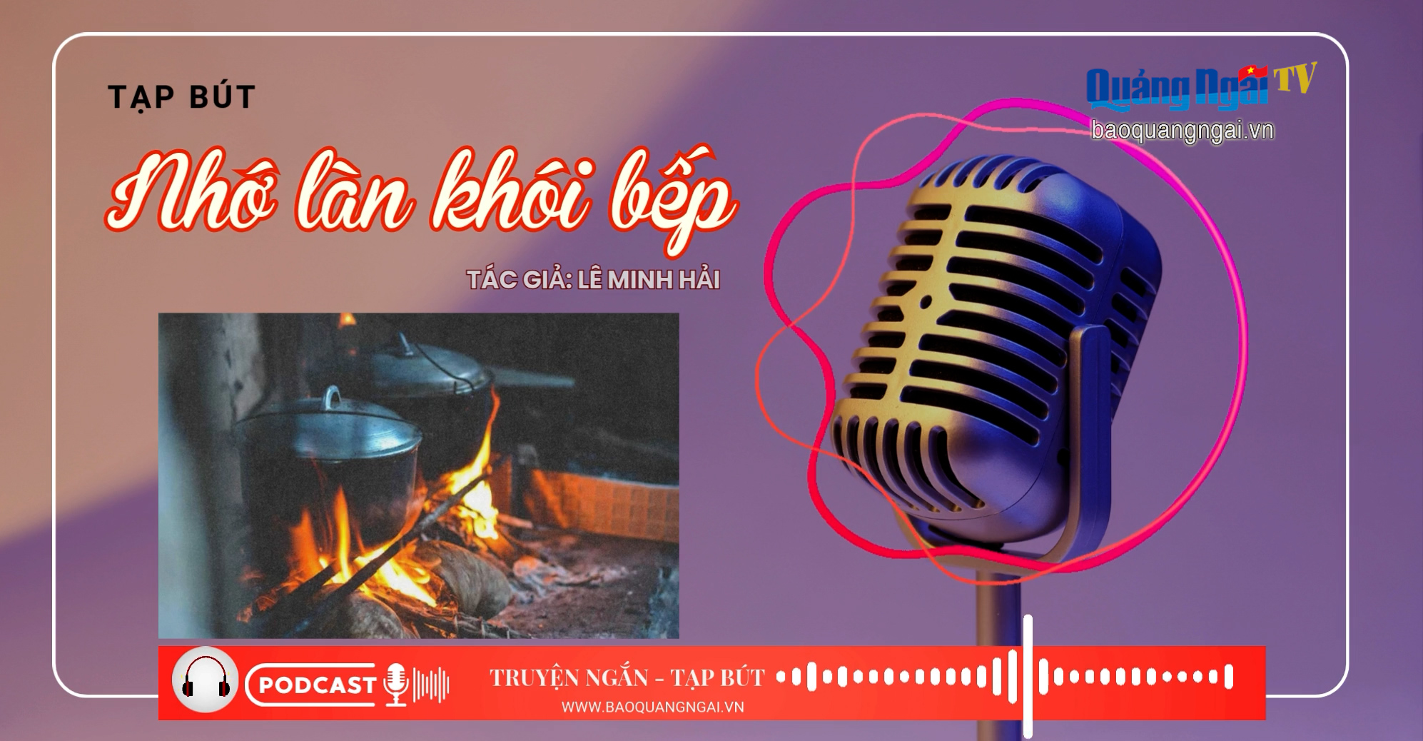 [Podcast]. Nhớ làn khói bếp