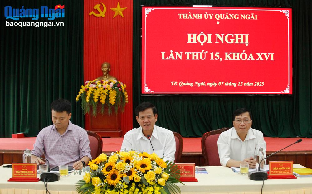 Thành ủy Quảng Ngãi tổ chức Hội nghị lần thứ 15, khóa XVI